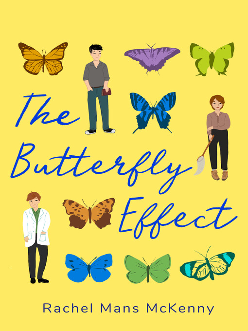 Title details for The Butterfly Effect by Rachel Mans McKenny - Available